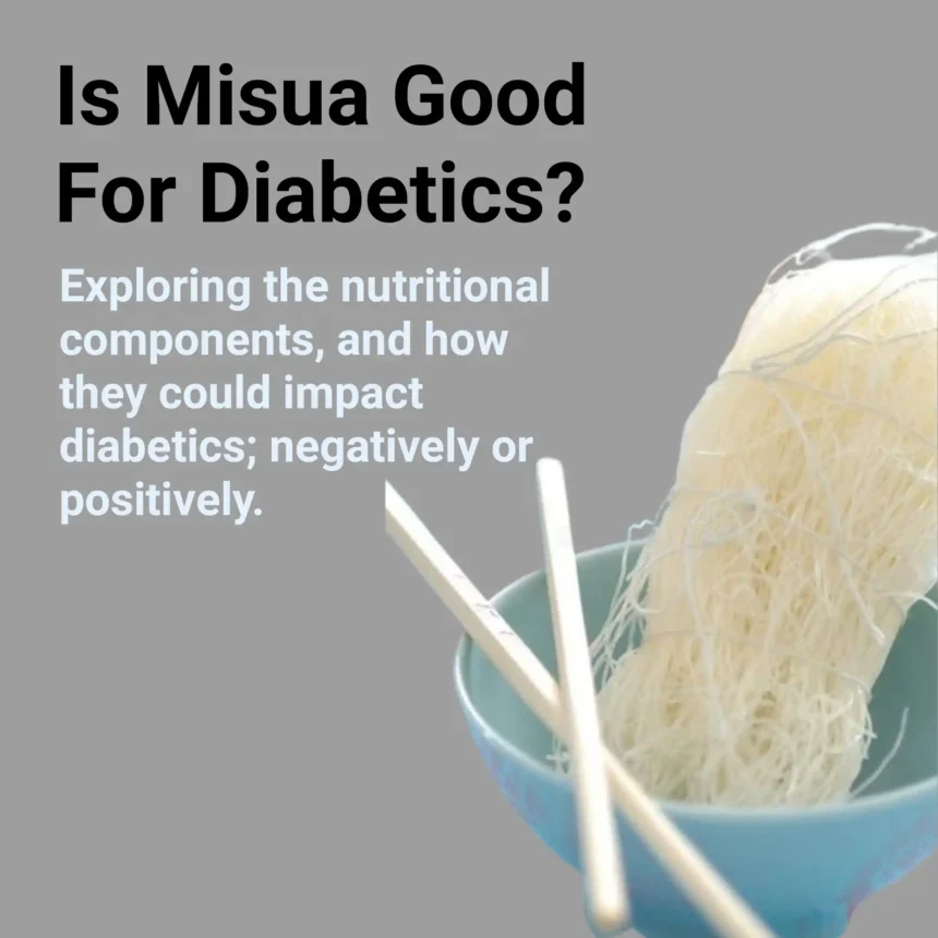 Is Misua Good For Diabetics?