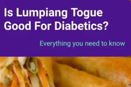 Is Lumpiang Togue Good For Diabetics?