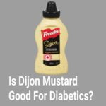 Is Dijon Mustard Good For Diabetics?