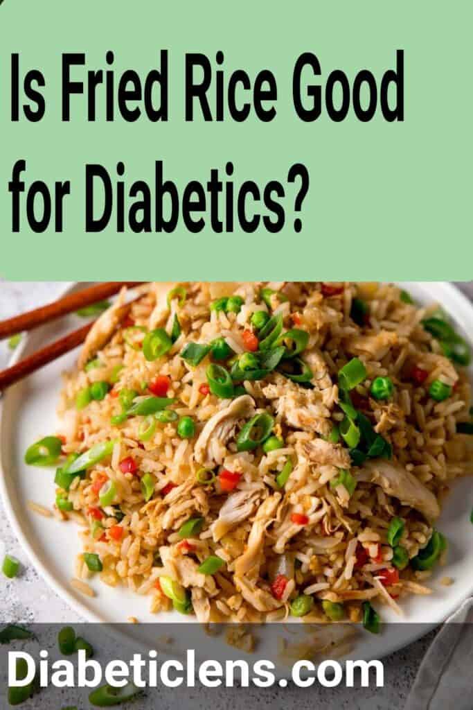 Is Fried Rice Good for Diabetics?