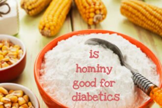 Is Hominy Good for Diabetics