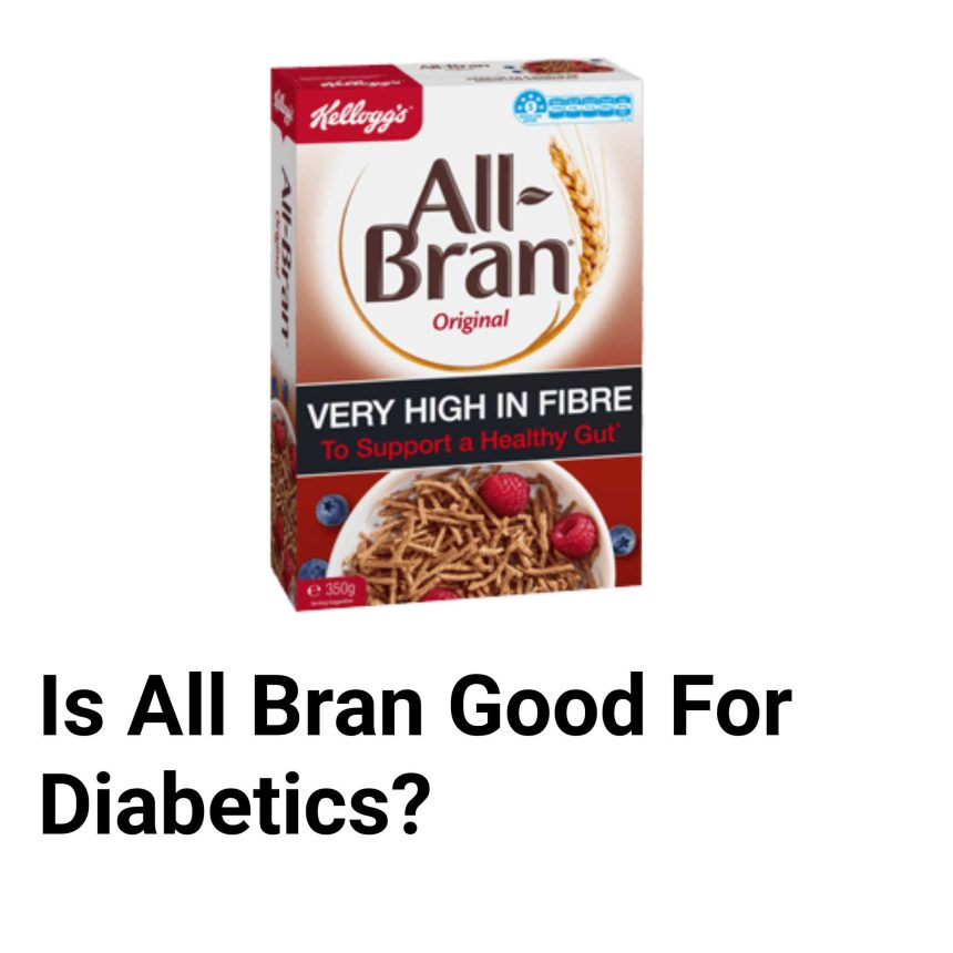 Is All Bran Good For Diabetics?