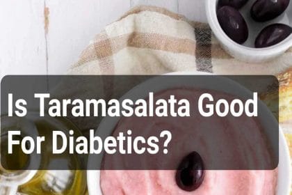 Is Taramasalata Good For Diabetics?